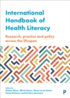 International Handbook of Health Literacy : Research, practice and policy across the life-span - eBook