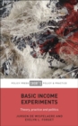 Basic Income Experiments : Theory, Practice and Politics - Book