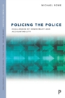 Policing the Police : Challenges of Democracy and Accountability - Book