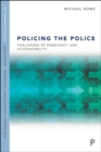 Policing the Police : Challenges of Democracy and Accountability - eBook