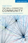 The Well-Connected Community : A Networking Approach to Community Development - eBook
