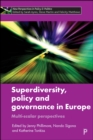 Superdiversity, Policy and Governance in Europe : Multi-scalar Perspectives - eBook