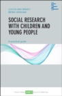 Social Research with Children and Young People : A Practical Guide - eBook