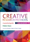 Creative Research Methods : A Practical Guide - eBook