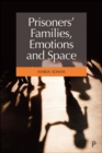 Prisoners' Families, Emotions and Space - eBook
