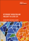 Retirement Migration and Precarity in Later Life - eBook