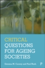 Critical Questions for Ageing Societies - eBook