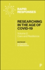 Researching in the Age of COVID-19 : Volume II: Care and Resilience - eBook