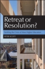 Retreat or Resolution? : Tackling the Crisis of Mass Higher Education - Book