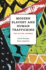 Modern Slavery and Human Trafficking : The Victim Journey - Book