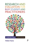 Research and Evaluation for Busy Students and Practitioners : A Survival Guide - eBook