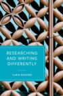 Researching and Writing Differently - Book