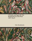 6 Preludes and Fugues by Felix Mendelssohn for Solo Piano (1837) Op.35 - eBook