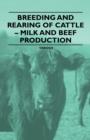 Breeding and Rearing of Cattle - Milk and Beef Production - eBook