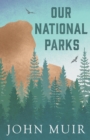 Our National Parks - eBook