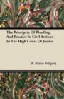 The Principles of Pleading and Practice in Civil Actions in the High Court of Justice - eBook