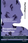 Psychology Express: Occupational Psychology eBook (Undergraduate Revision Guide) - eBook