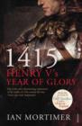1415: Henry V's Year of Glory - eBook