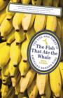 The Fish that Ate the Whale : The Life and Times of America's Banana King - eBook