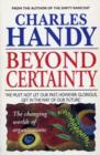 Beyond Certainty : The Changing Worlds of Organisations - eBook