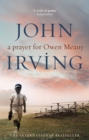 A Prayer For Owen Meany : a  genius  modern American classic - eBook