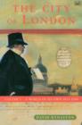 The City Of London Volume 1 : A World of its Own 1815-1890 - eBook