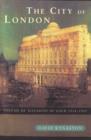The City Of London Volume 3 : Illusions of Gold 1914 - 1945 - eBook