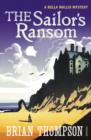 The Sailor's Ransom : A Bella Wallis Mystery - eBook