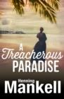 A Treacherous Paradise - eBook