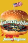 Insatiable : Competitive Eating and the Big Fat American Dream - eBook