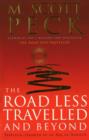 The Road Less Travelled And Beyond : Spiritual Growth in an Age of Anxiety - eBook