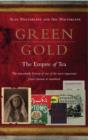 Green Gold : The Empire of Tea - eBook