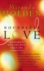 Boundless Love : Powerful Ways to Make Your Life Work - eBook