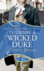 To Desire a Wicked Duke: A Rouge Regency Romance - eBook