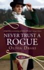 Never Trust a Rogue: A Rouge Regency Romance - eBook