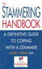 The Stammering Handbook : A Definitive Guide to Coping With a Stammer - eBook