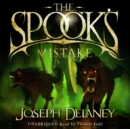The Spook's Mistake : Book 5 - eAudiobook