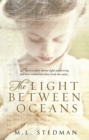 The Light Between Oceans : The heartrending Sunday Times bestseller and Richard and Judy pick - eBook
