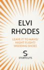 Leave it to Mavis/Night Flight/Wedding Shoes (Storycuts) - eBook