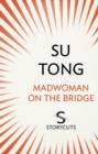 Madwoman on the Bridge (Storycuts) - eBook