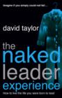 The Naked Leader Experience - eBook
