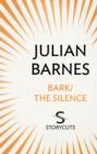 Bark / The Silence (Storycuts) - eBook