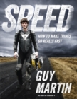 Speed : How To Make Things Go Really Fast - eBook