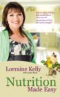 Lorraine Kelly's Nutrition Made Easy - eBook