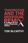 Transmission and the Individual Remix - eBook