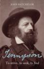 Tennyson : To strive, to seek, to find - eBook