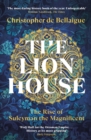 The Lion House : The Coming of A King - eBook
