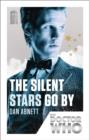 Doctor Who: The Silent Stars Go By : 50th Anniversary Edition - eBook