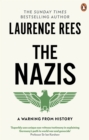 The Nazis : A Warning From History - eBook