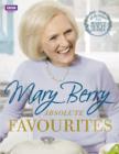 Mary Berry's Absolute Favourites - eBook